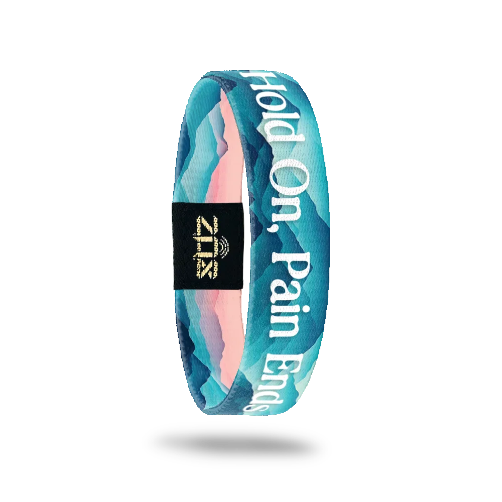 Hold On, Pain Ends - Interactive ZOX Bracelet Positive Affirmation